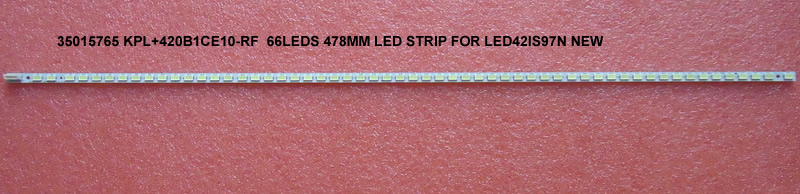 35015765 KPL+420B1CE10-RF  66LEDS 478MM LED STRIP FOR LED42IS97N NEW